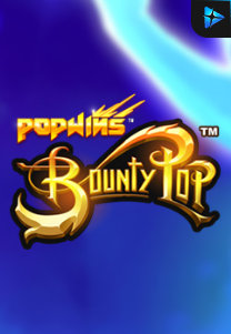 Bocoran RTP Slot BountyPop di GOBAN HOKI