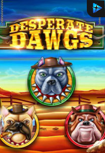 Bocoran RTP Slot Desperate Dawgs di GOBAN HOKI