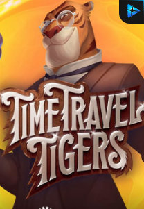 Bocoran RTP Slot Time Travel Tigers di GOBAN HOKI