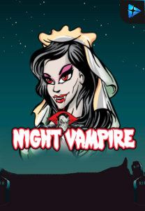 Bocoran RTP Slot Night Vampire di GOBAN HOKI