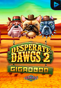 Bocoran RTP Slot Desperate Dawgs 2 Gigablox di GOBAN HOKI