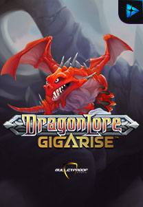 Bocoran RTP Slot Dragon Lore Gigarise  di GOBAN HOKI