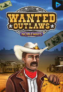 Bocoran RTP Slot Wanted-Outlaws-Nobleways-foto di GOBAN HOKI