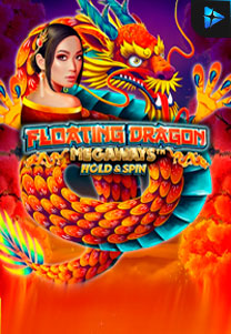 Bocoran RTP Slot Floating Dragon Hold & Spin Megaways di GOBAN HOKI