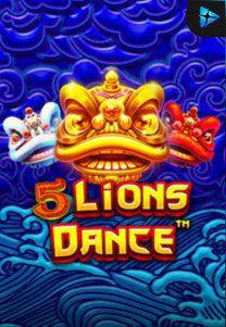 Bocoran RTP Slot 5-Lions-Dance di GOBAN HOKI