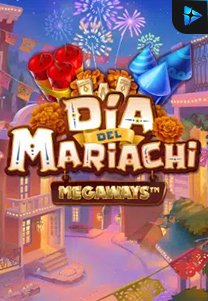 Bocoran RTP Slot Día del Mariachi Megaways™ di GOBAN HOKI