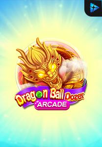 Bocoran RTP Slot Dragon Ball Dozer di GOBAN HOKI