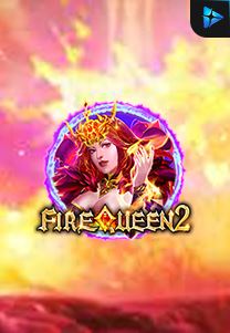 Bocoran RTP Slot Fire Queen 2 di GOBAN HOKI