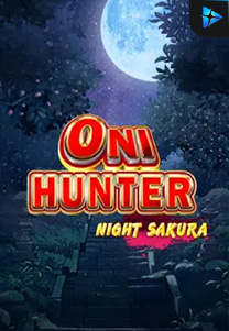 Bocoran RTP Slot Oni Hunter Night Sakura di GOBAN HOKI