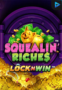 Bocoran RTP Slot Squealin' Riches di GOBAN HOKI