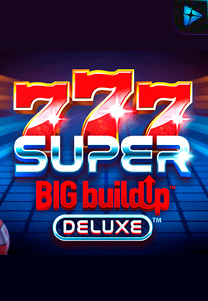 Bocoran RTP Slot 777SuperBIGBuildUpDeluxe di GOBAN HOKI